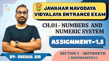 Number And Numeric System | Assignment 1.5 | Navodaya Entrance Exam | Class 6th  | Arithmetic | Math