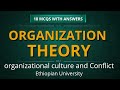 Organization Theory – 18 MCQs with Answers | Chapter 5 &amp; 6 | organizational Culture &amp; Conflict |exam
