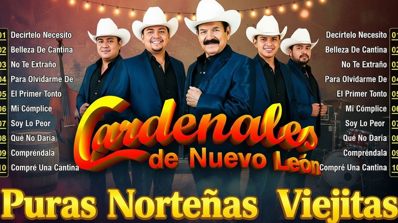 CARDENALES DE NUEVO LEÓN 🌹 NORTEÑAS VIEJITAS INOLVIDABLES | CLÁSICOS DEL RECUERDO 💃