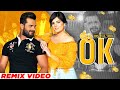 Ok  remix  dj dalal london l khesari lal yadav  khesari lal  bhojpuri song 2021