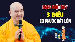 Nghe 3 Lời Phật Dạy Để Có Phước Lớn  Pháp Thoại Thầy Thích Pháp Hòa