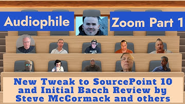 Audiophile Zoom - SourcePoint 10 Speakers by MoFi Tweak and Review with Bacch by Steve McCormack