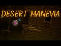 (UPDATE) Desert Manevia (by me) Level Showcase