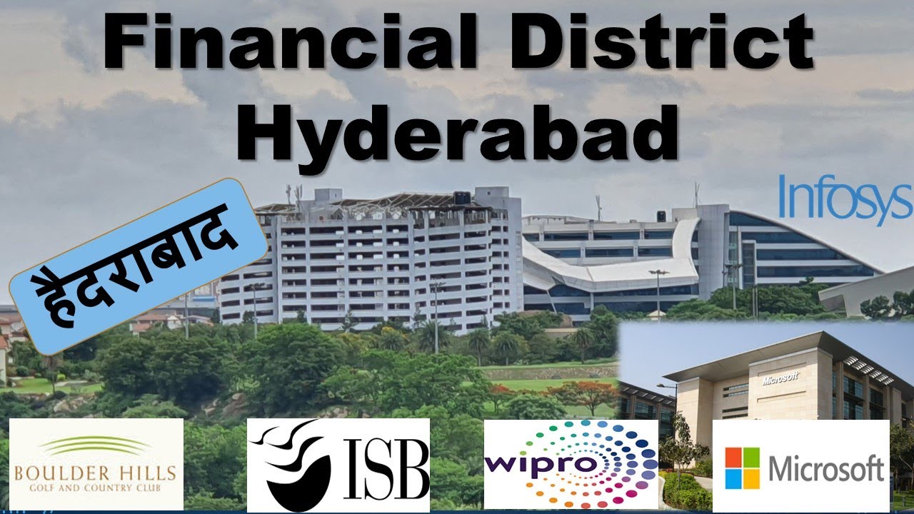 Financial District Hyderabad ISB Road Infosys Wipro Microsoft Gopichand