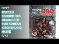 🌵 10 Best Korean Cookbooks