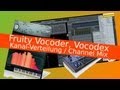 # 34 - FL STUDIO Gesang &amp; Melodie im Vocoder / Vocodex