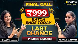 Final Call 🚀 ₹999 Offer for CSIR NET &amp; GATE Aspirants | Maths &amp; Physics | VedPrep