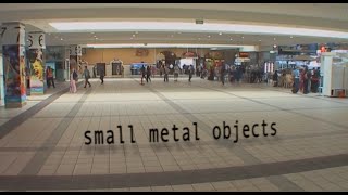 Small Metal Objects