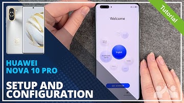 Huawei nova 10 Pro - Setup and Configuration • 📱• ⚙️ • ☑️ • Tutorial