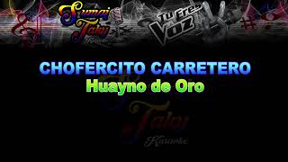 HUAYNO DE ORO CHOFERCITO CARRETERO KARAOKE