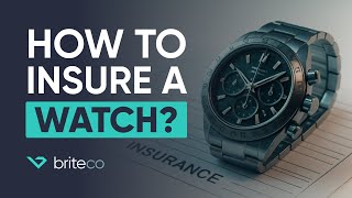 How To Insure A Watch Rolex Luxury Watch Insurance Explained