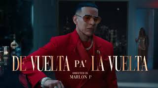 Daddy Yankee & Marc Anthony - De Vuelta Pa' La Vuelta (Video Oficial)