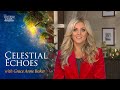 Angels: Celestial Echoes - with Grace Anne Baker