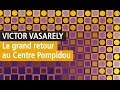 Vasarely crée l'événement au Centre Pompidou - L'exposition en Vidéo YouTube - Paris