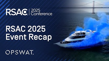 OPSWAT x RSA Conference - 2025 Full Event Recap