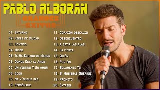 Pablo Alborán Mix Nuevo 2023💖 Super y Grandes Éxitos de Pablo Alborán 💕 Romantic Baladas Mix 🎶