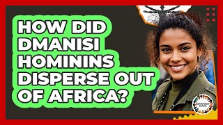 Download Lagu How Did Dmanisi Hominins Disperse Out Of Africa? - Anthropology Insights MP3 Download Lagu How Did Dmanisi Hominins Disperse Out Of Africa? - Anthropology Insights MP3