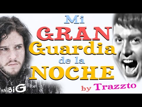 Mi Gran Guardia de la Noche by Trazzto Feat. RAPHAELannister