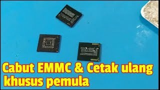 Cara Copot EMMC bekas dan cetak ulang untuk Pemula