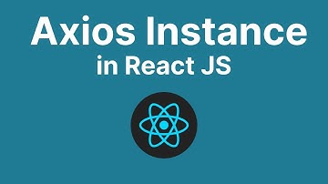 Axios Instance React | Axios Instance Setup | HTTP Client | React JS