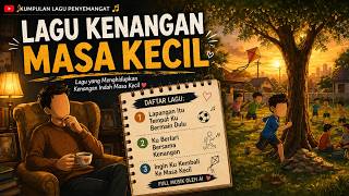 Rindu Masa Kecil? Lagu Kenangan yang Bikin Hati Hangat ❤️ | AI Music Playlist