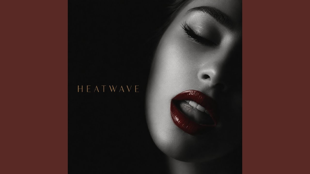 Watch Heatwave on YouTube Watch Heatwave on YouTube