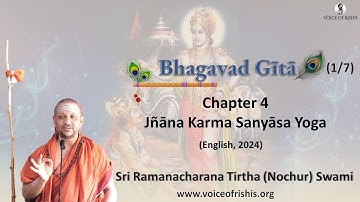 1 Bhagavad Gita Ch 4 (Eng) w Hindi... | Jnana-karma-sannyasa Yoga | Bengaluru | 2024