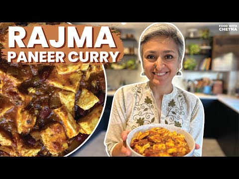 A NEW WAY TO COOK A CURRY  Paneer rajma curry  Healthy and vegetarian  Food with Chetna