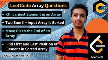 Kth Largest Element in an Array || Two Sum II - Input Sorted || Lecture - 8 || DSA Placement Series