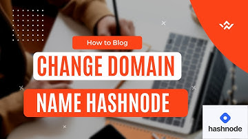 How To Change Hashnode Domain Name   2022