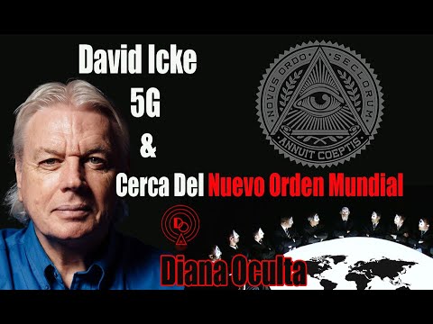 Mr. DAVID ICKE, 5G & CERCA DEL NUEVO ORDEN MUNDIAL - YouTube