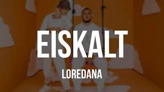 LOREDANA - Eiskalt [Lyrics] Resimi