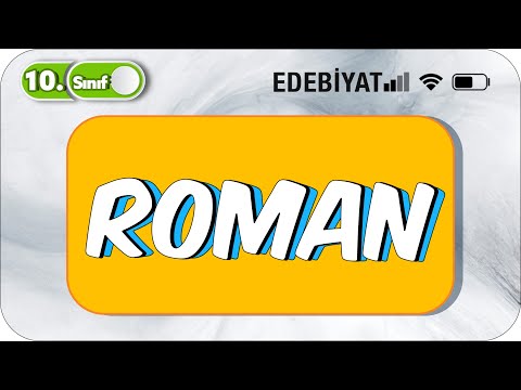 10. Sınıf Edebiyat | ROMAN | İlk Örneklerimiz | Dönemlerin Karşılaştırılması #2023