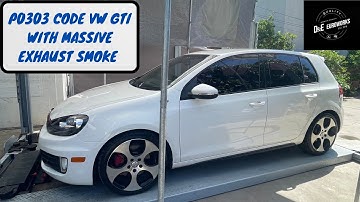 2013 VW GTI MK6 P0303 misfire with flashing check engine and EPC light with heavy smoking tailpipes.
