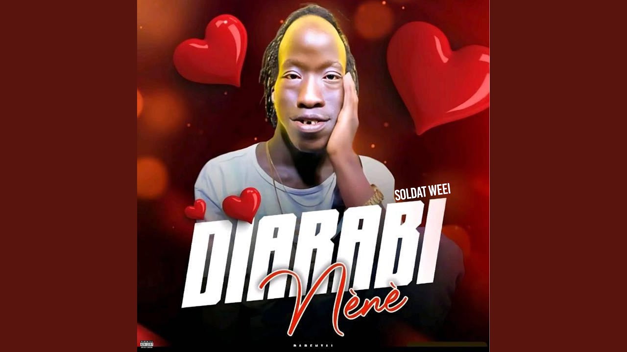 Diarabi nènè - Soldat Weei