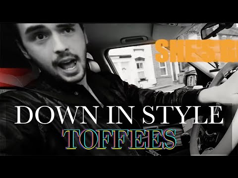 TOFFEES - Down In Style