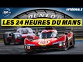 Les 24 heures du mans  lintgrale