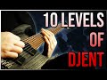 10 Levels Of Djent