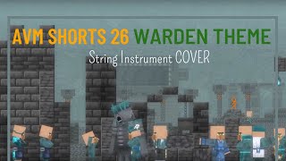 Animation vs Minecraft Shorts Ep 26 Warden Theme, but with string instruments