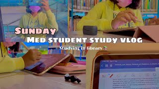 MED student VLOG !! Sunday studying 📖📚in library 🤧🤧