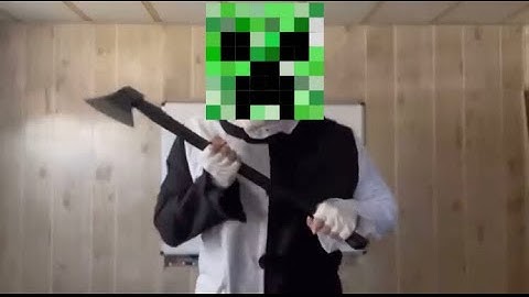 You’re In a slasher movie but its Minecraft