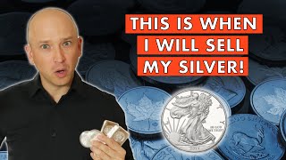 Should I Sell My Silver Now Or Wait? My Strategy