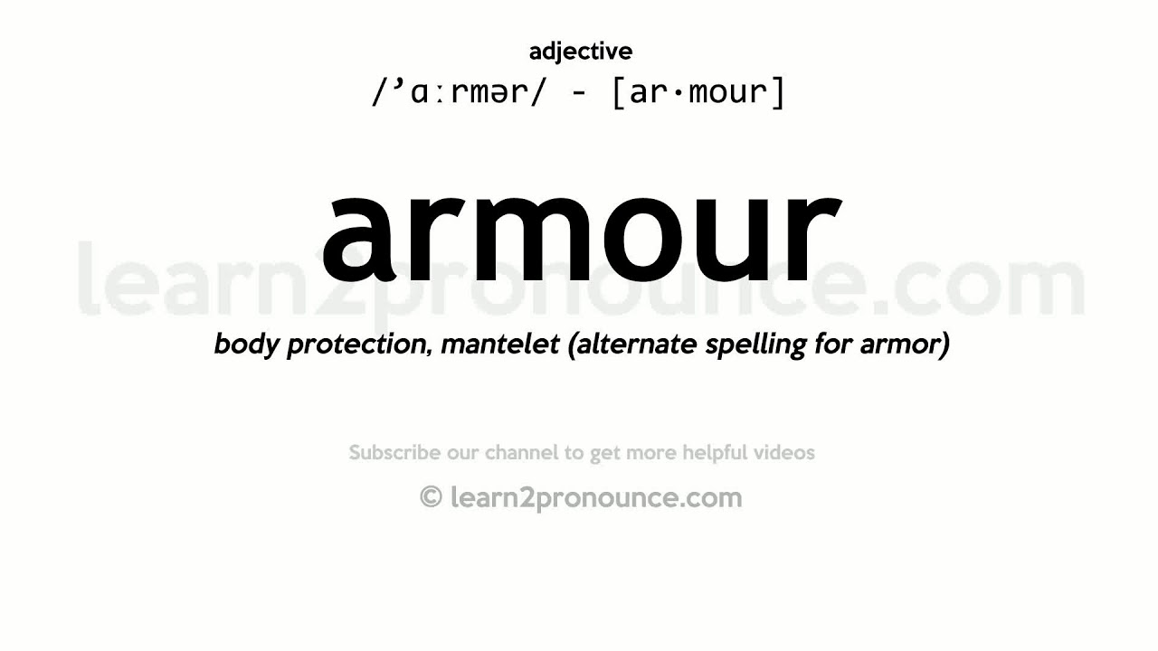 ARMOUR  English meaning - Cambridge Dictionary