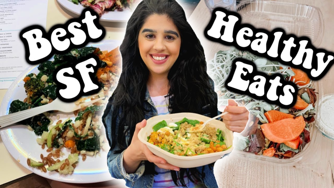 A Local's Guide to San Francisco Healthy Food Spots You MUST Eat at