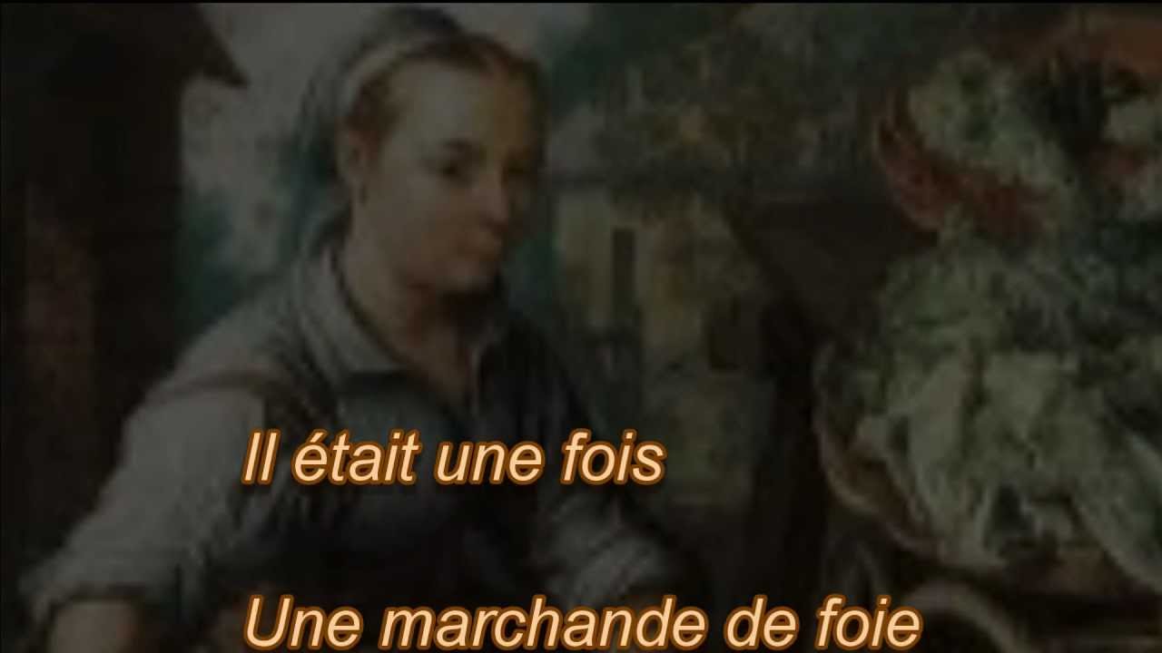 Il Etait Une Fois Une Marchande De Foie Lisons La Comptine Youtube