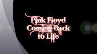 Video thumbnail of "Pink Floyd-Coming Back to Life (with lyrics)"