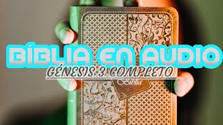 Biblia en audio Genesis 3 completo versión Reina Valera 1960