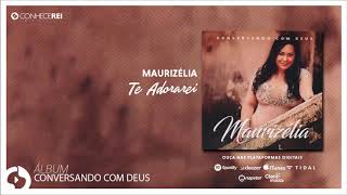 Maurizélia | Te Adorarei chords