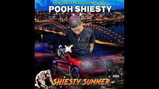 Shiesty Summer [Super Clean] - Pooh Shiesty