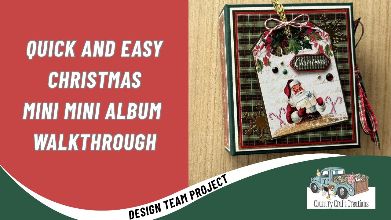 Christmas Mini Mini Album | Country Craft Creations Design Team Project Share 